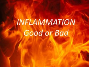INFLAMMATION